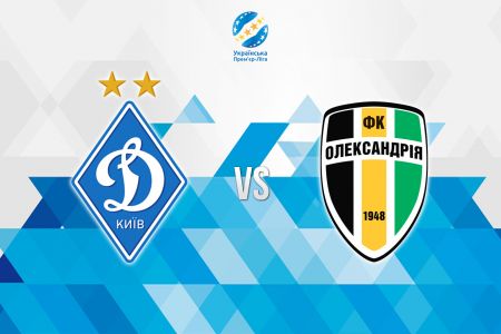 UPL. Matchday 1. Dynamo – Oleksandria. Preview